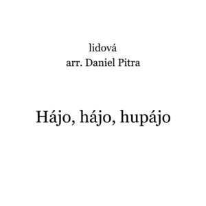 lidová - Hájo, hájo, hupájo