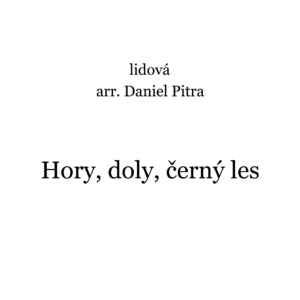 lidová - Hory, doly, černý les