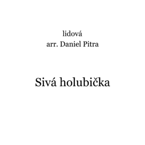 lidová - Sivá holubička