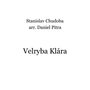 Chudoba, Stanislav - Velryba Klára