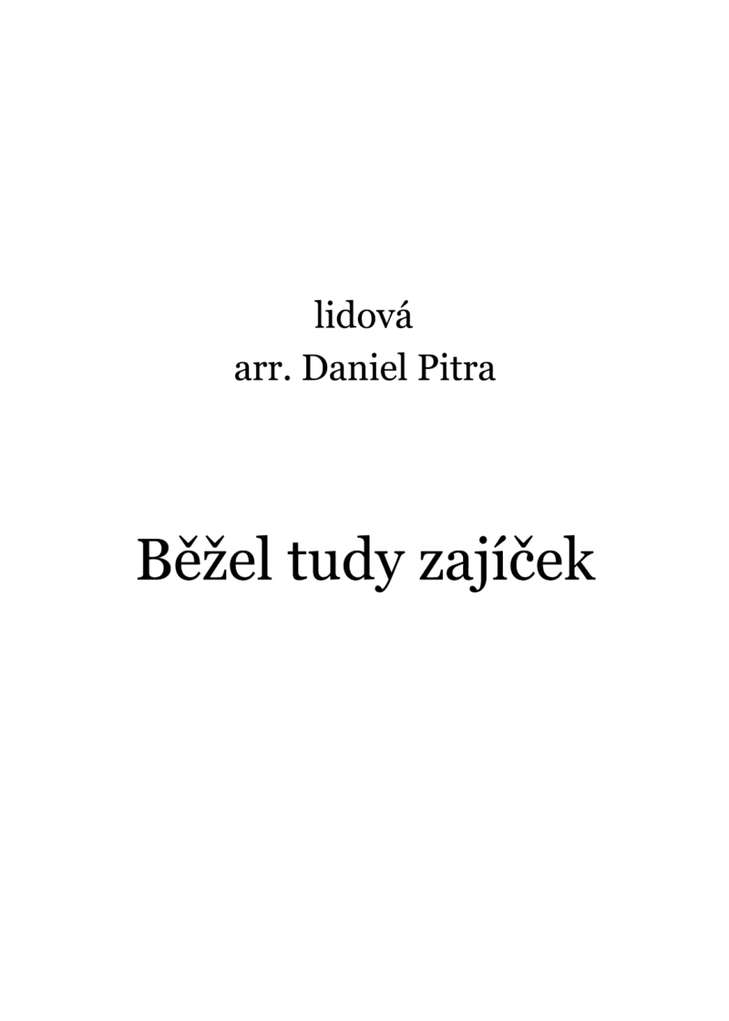 lidová - Běžel tudy zajíček