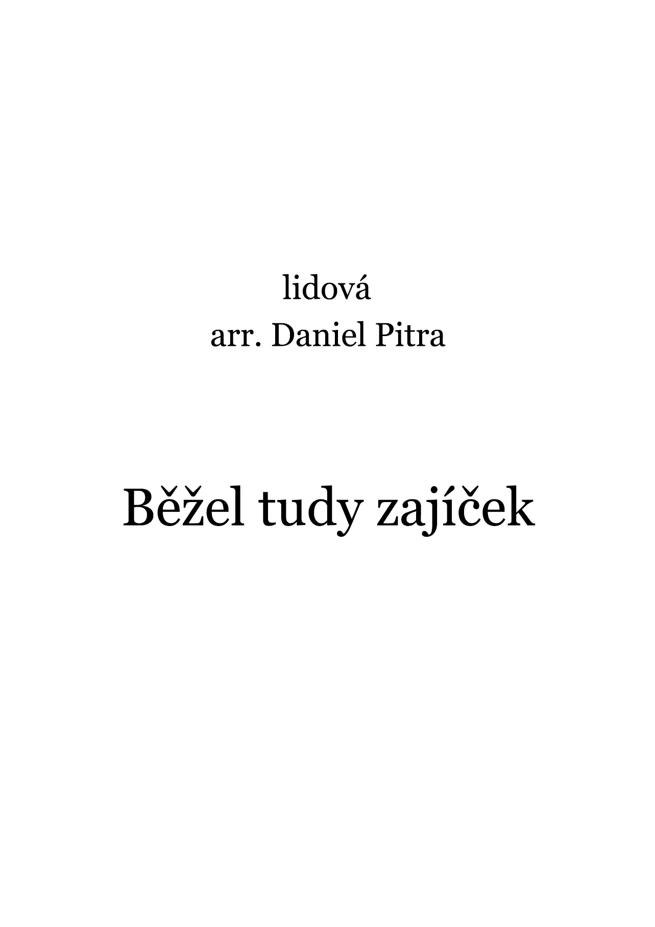 lidová - Běžel tudy zajíček