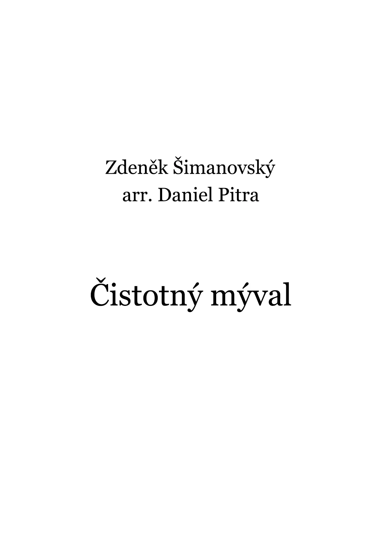 Šimanovský, Zdeněk - Čistotný mýval