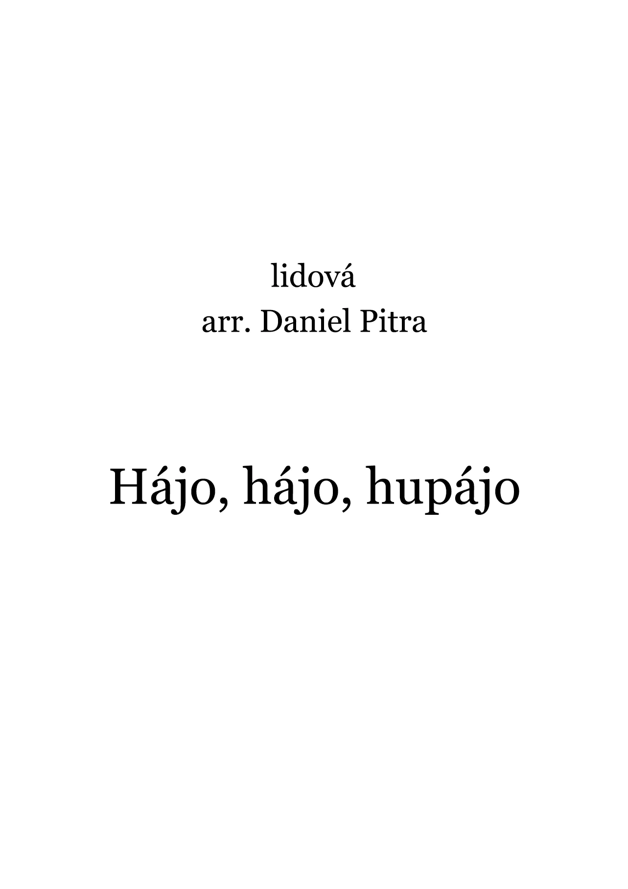 lidová - Hájo, hájo, hupájo