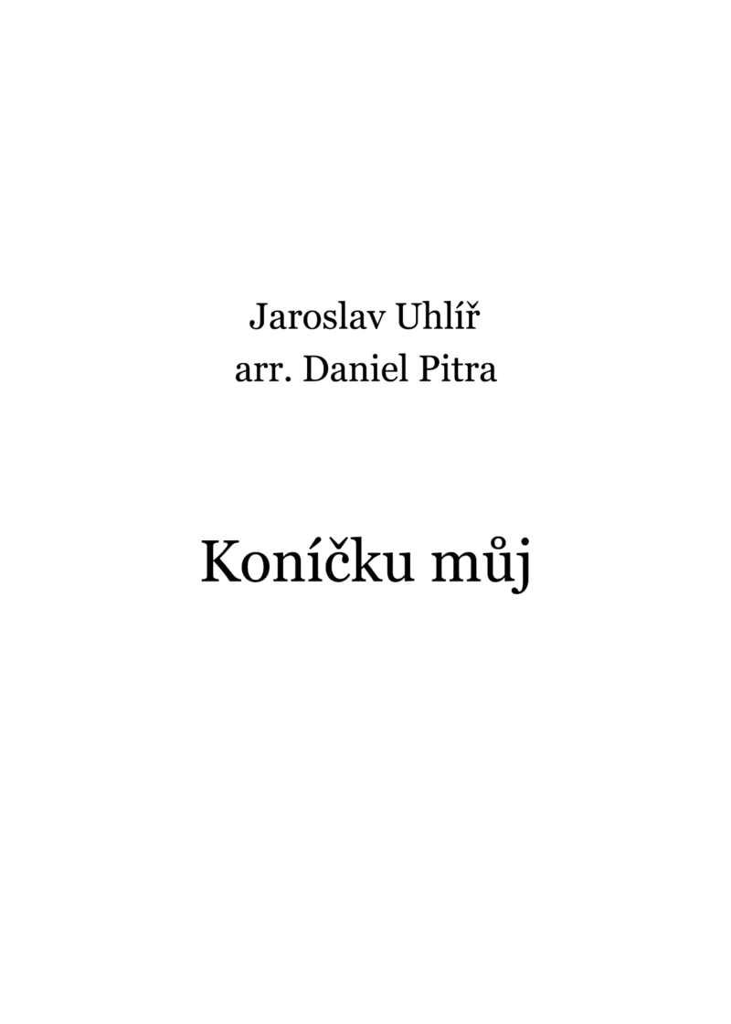 Uhlíř, Jaroslav - Koníčku můj