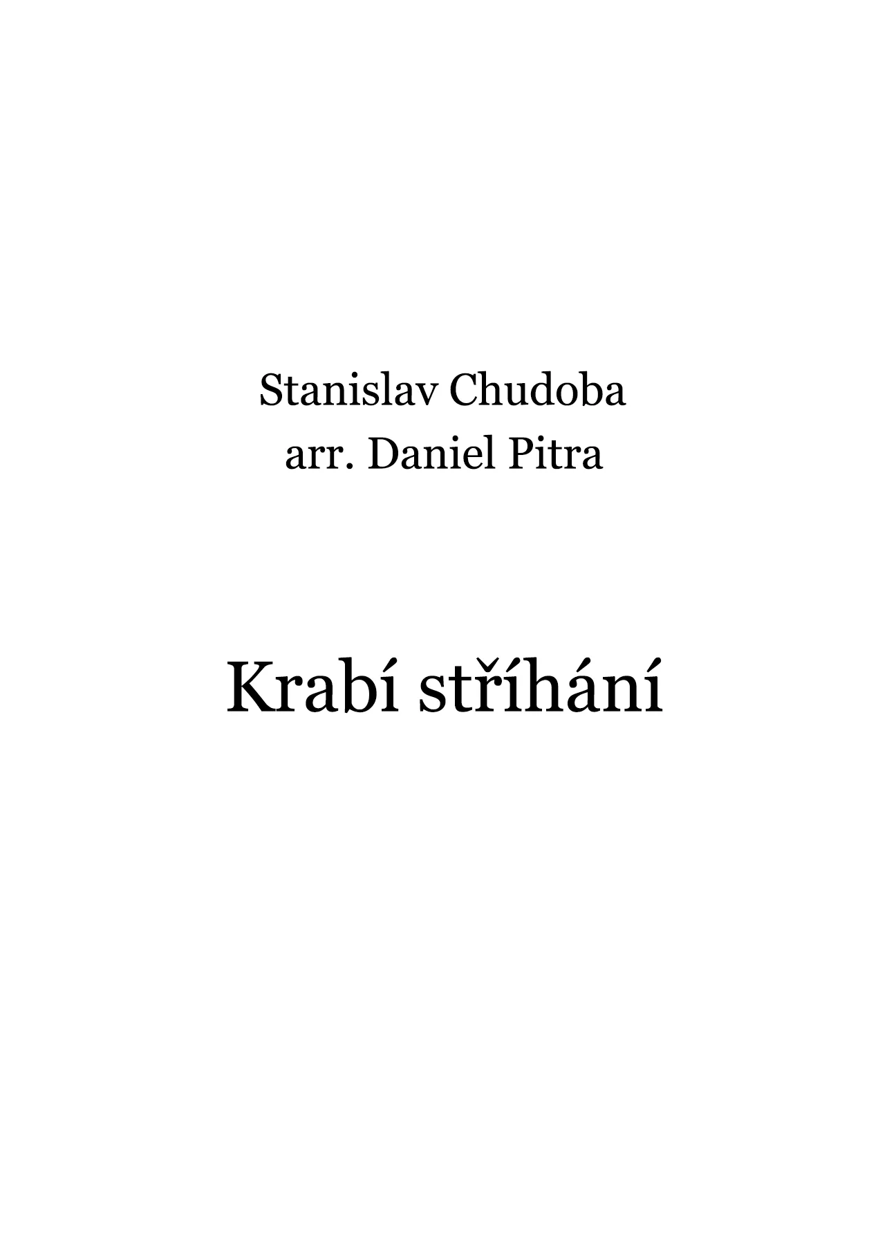 Chudoba, Stanislav - Krabí stříhání