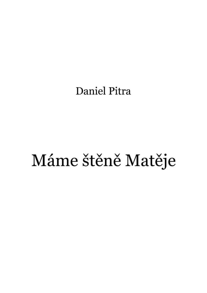 Pitra, Daniel - Máme štěně Matěje
