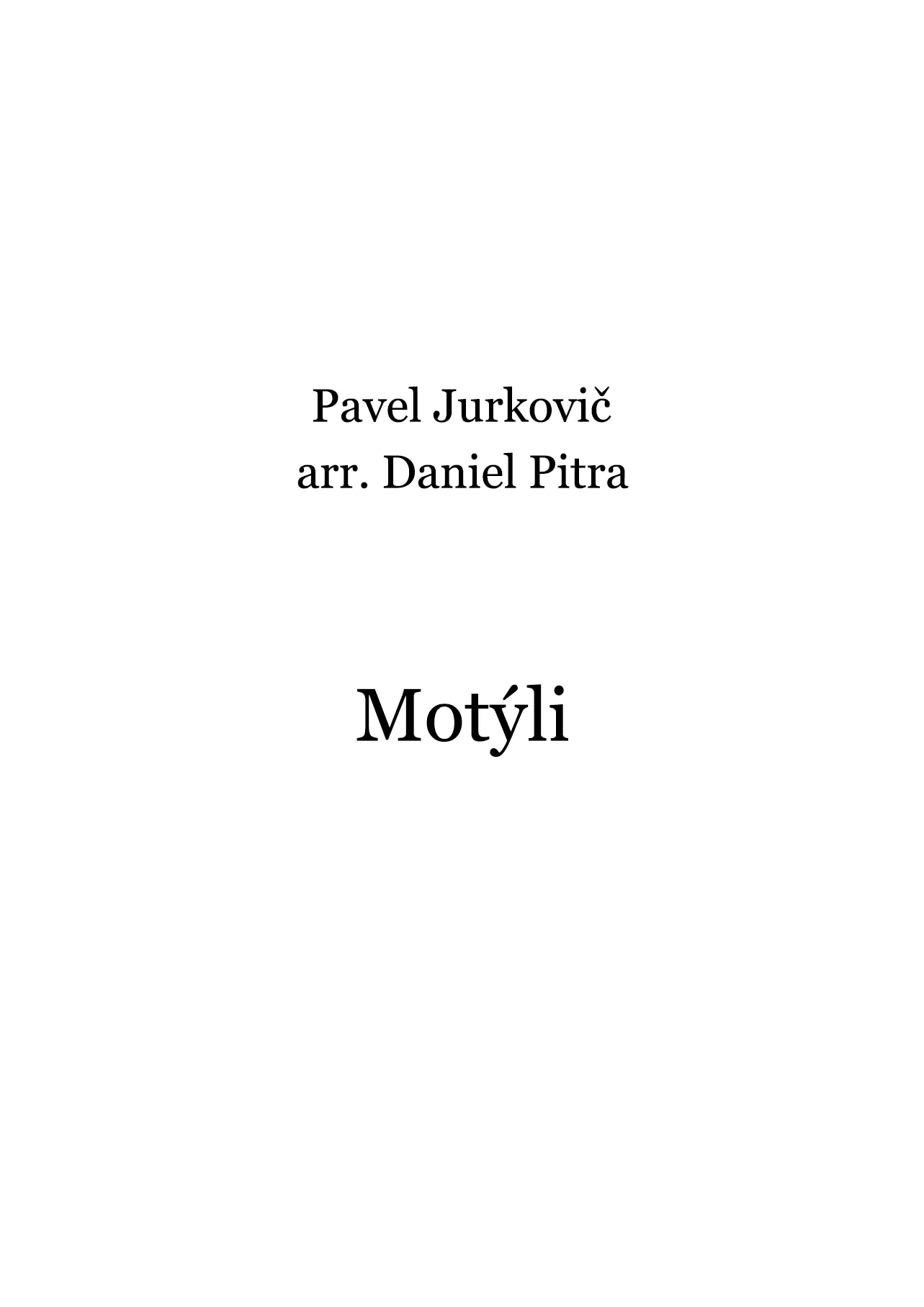 Jurkovič, Pavel - Motýli