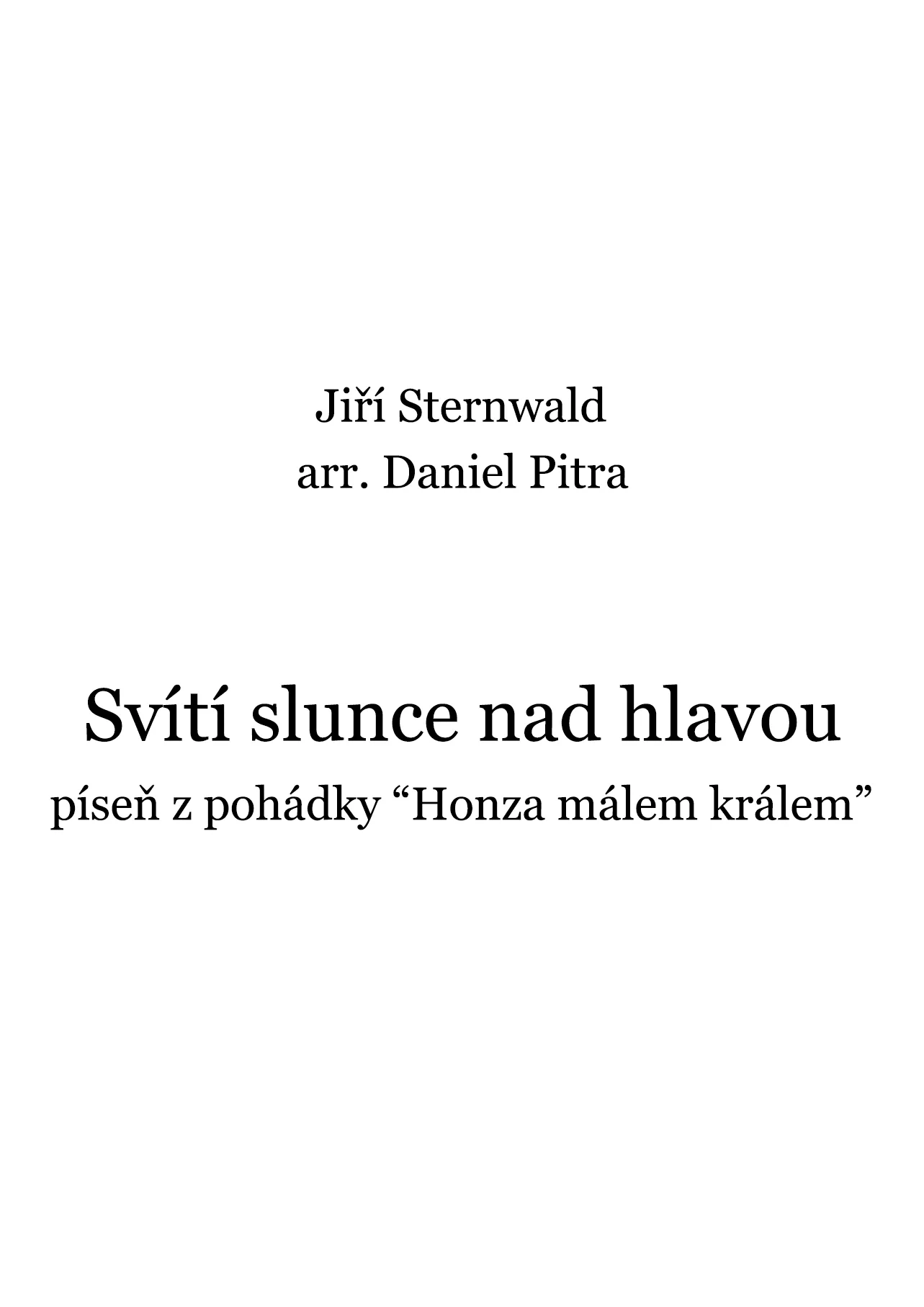 Sternwald, Jiří - Svítí slunce nad hlavou