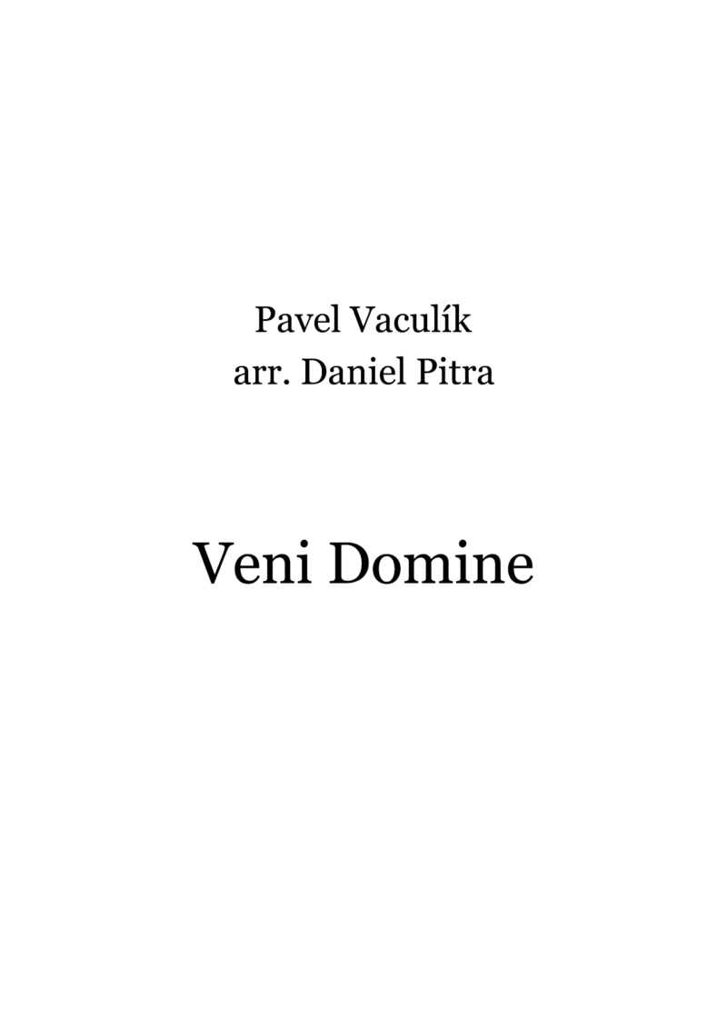 Vaculík, Pavel - Veni Domine
