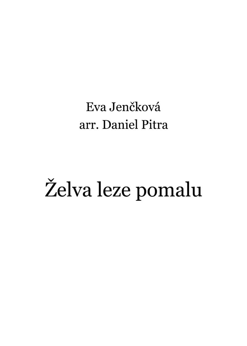 Jenčková, Eva - Želva leze pomalu