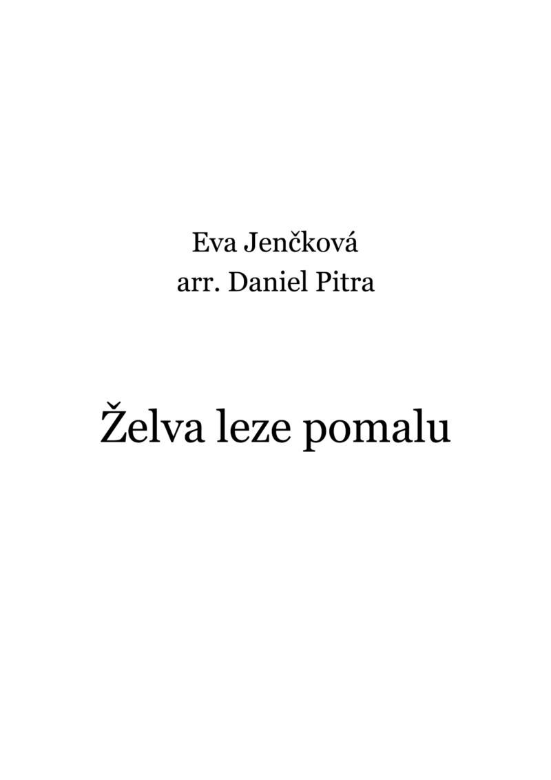 Jenčková, Eva - Želva leze pomalu
