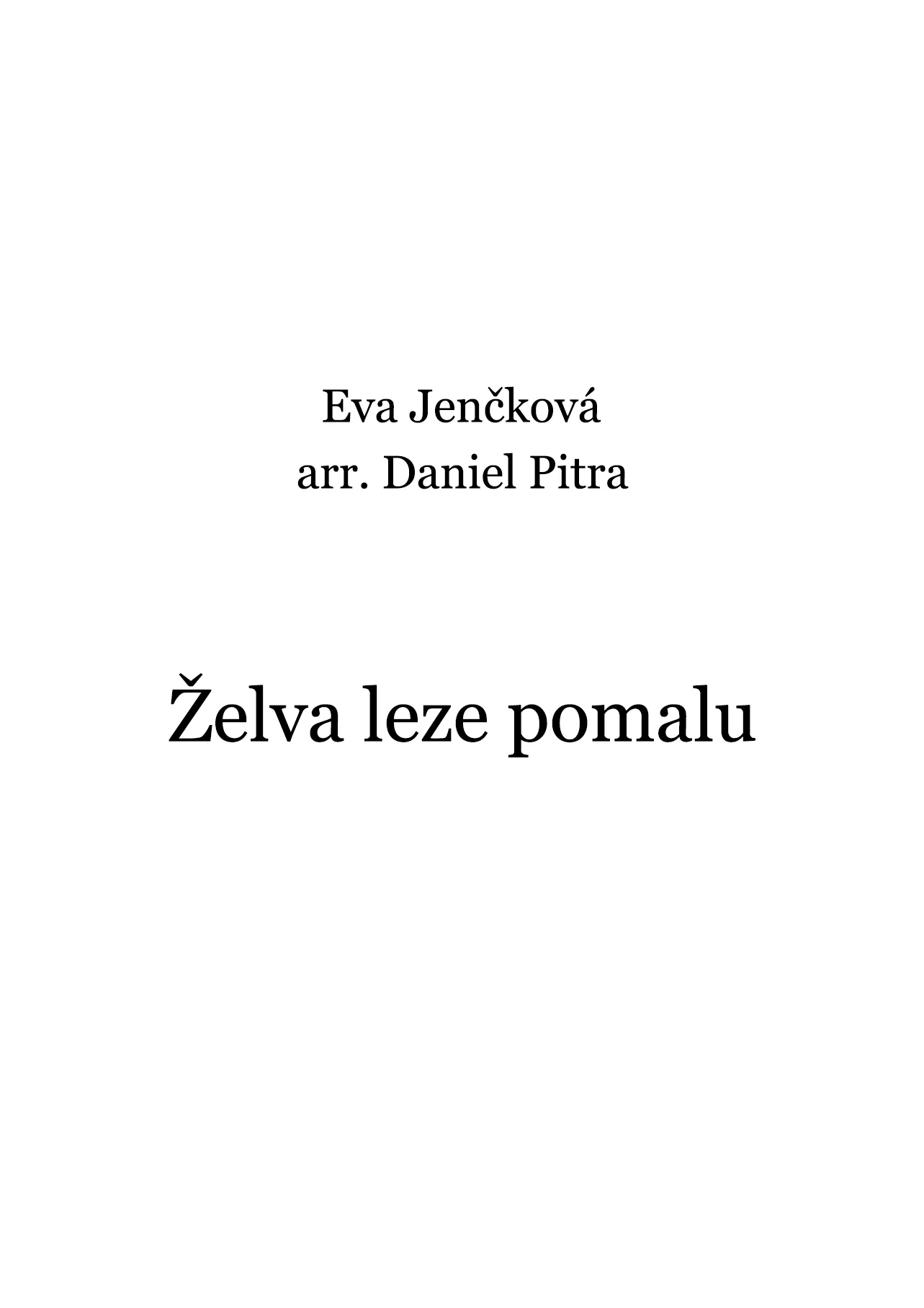 Jenčková, Eva - Želva leze pomalu